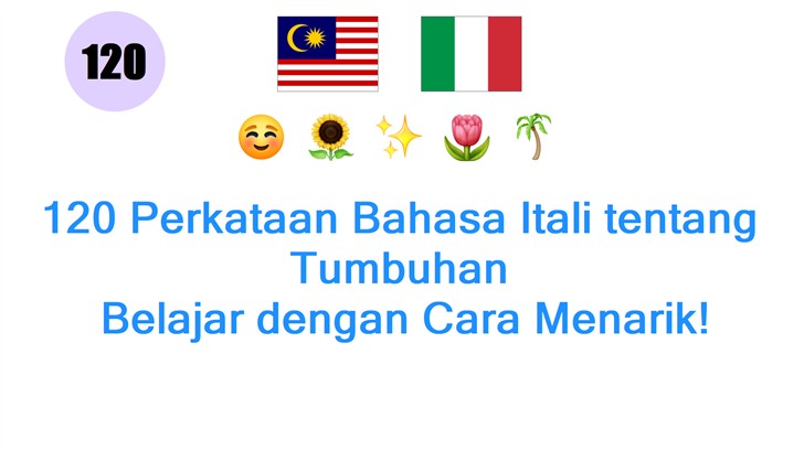 120 Perkataan Bahasa Itali tentang Tumbuhan: Belajar dengan Cara Menarik!